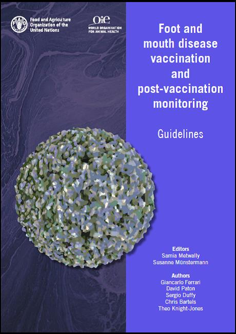 Foot and mouth disease vaccination and post-vaccination monitoring, FAO/OIE Guidelines
