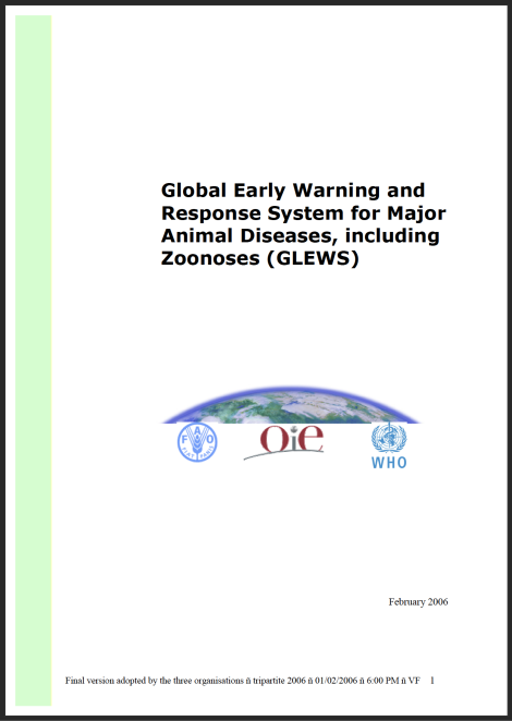 Specific Agreement with FAO and WHO : The Global Early Warning and Response System for Major Animal Diseases, including Zoonoses (GLEWS)